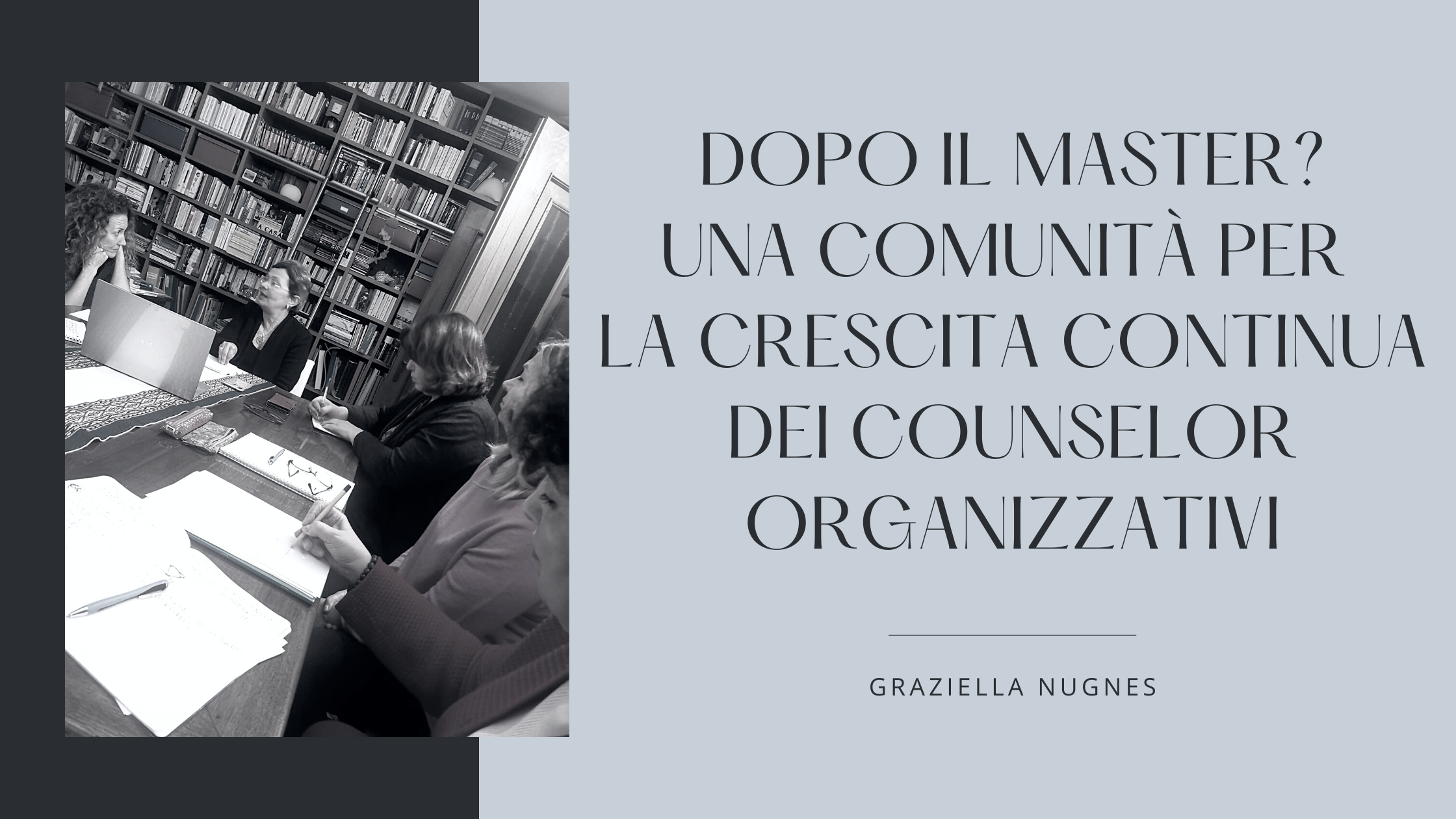 Graziella Nugnes Blog Counseling organizzativo Comunità di pratiche