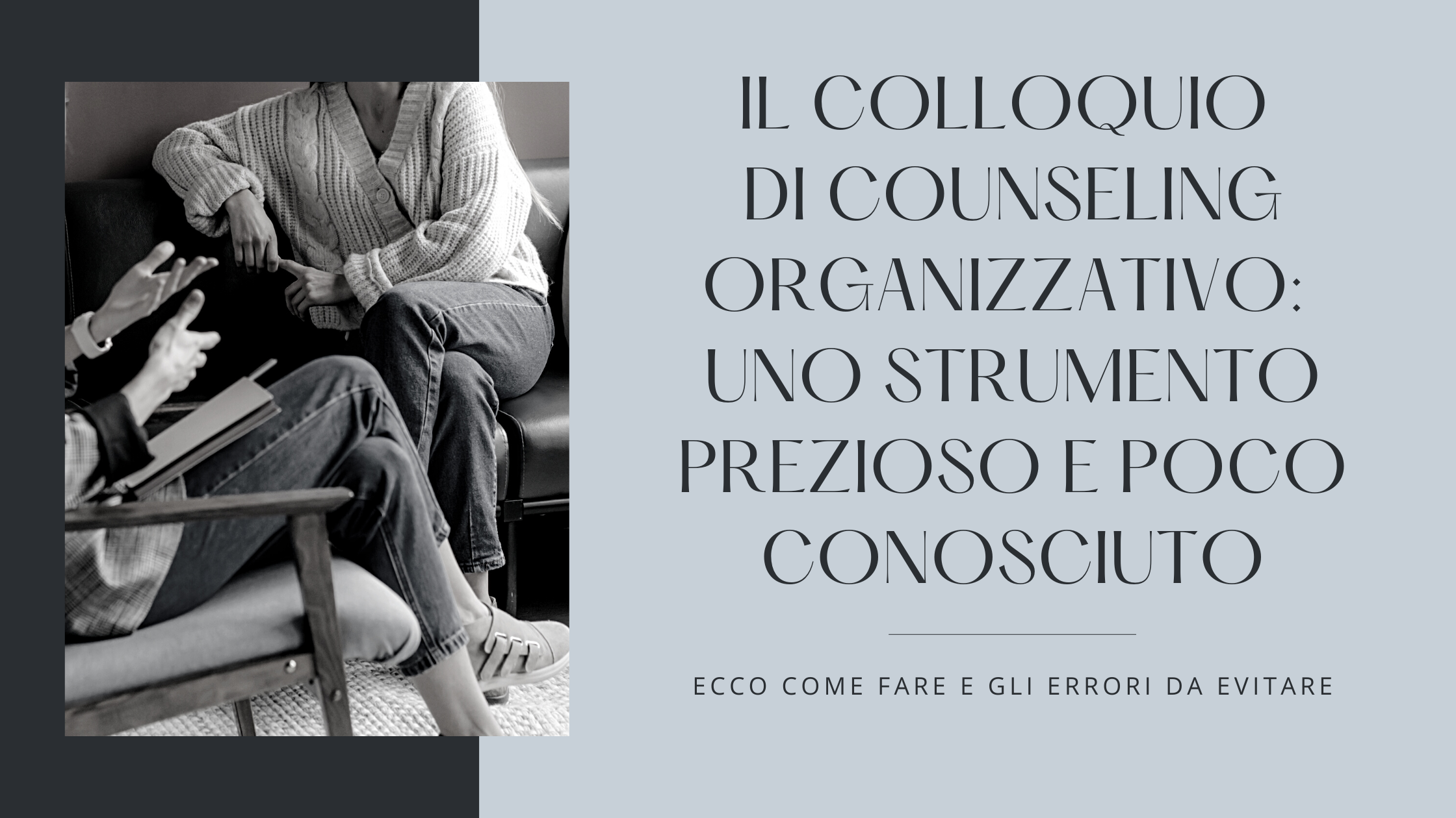 Il colloquio di counseling organizzativo